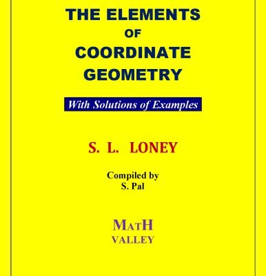 خرید و دانلود نسخه کامل کتاب S L Loney s Coordinate Geometry with Solutions of Examples Math Valley