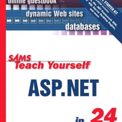 خرید و دانلود نسخه کامل کتاب Sams teach yourself ASP.NET in 24 hours complete starter kit
