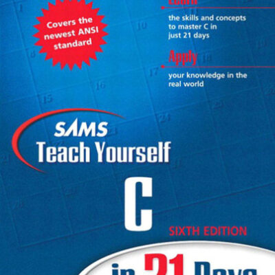 خرید و دانلود نسخه کامل کتاب Sams Teach Yourself C in 21 Days