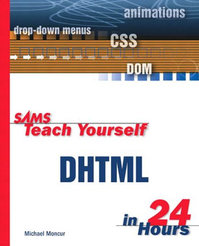 خرید و دانلود نسخه کامل کتاب Sams Teach Yourself DHTML in 24 Hours (Sams Teach Yourself)_68651487efc9b.jpeg خرید و دانلود نسخه کامل کتاب Sams Teach Yourself DHTML in 24 Hours (Sams Teach Yourself)