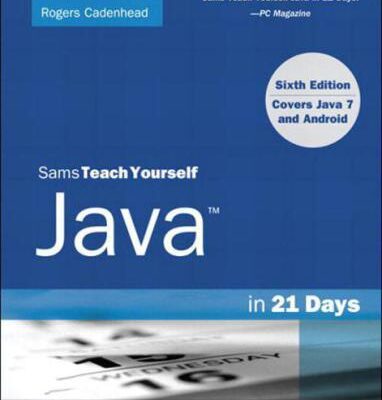 خرید و دانلود نسخه کامل کتاب Sams Teach Yourself Java in 21 Days (Covering Java 7 and Android)