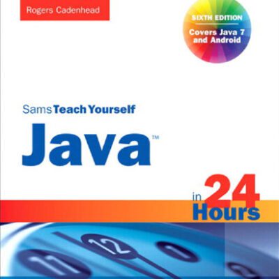 خرید و دانلود نسخه کامل کتاب Sams Teach Yourself Java in 24 Hours