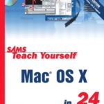 خرید و دانلود نسخه کامل کتاب Sams Teach Yourself Mac OS X in 24 Hours (2nd Edition)