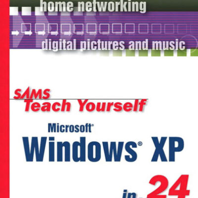 خرید و دانلود نسخه کامل کتاب Sams Teach Yourself Microsoft Windows XP in 24 Hours