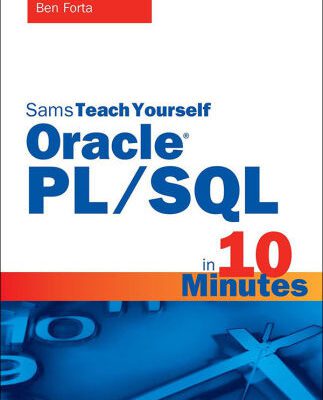 خرید و دانلود نسخه کامل کتاب Sams Teach Yourself Oracle PL/SQL in 10 Minutes