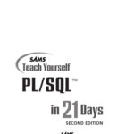 خرید و دانلود نسخه کامل کتاب Sams Teach Yourself PL SQL in 21 Days (2nd Edition)