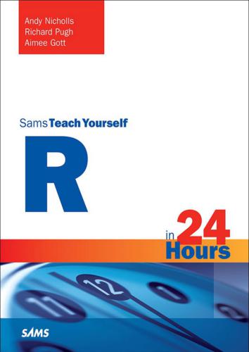 خرید و دانلود نسخه کامل کتاب Sams Teach Yourself R in 24 Hours_6879544d7d55c.jpeg خرید و دانلود نسخه کامل کتاب Sams Teach Yourself R in 24 Hours