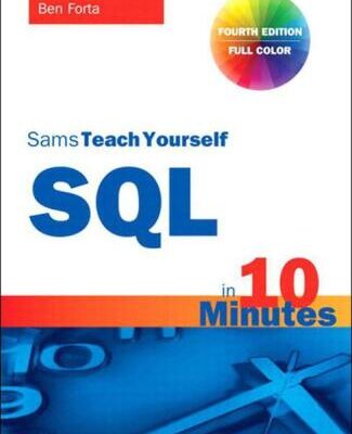 خرید و دانلود نسخه کامل کتاب Sams Teach Yourself SQL in 10 Minutes