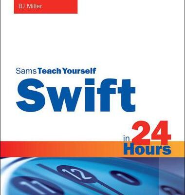 خرید و دانلود نسخه کامل کتاب Sams Teach Yourself Swift in 24 Hours