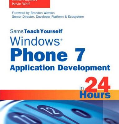 خرید و دانلود نسخه کامل کتاب Sams Teach Yourself Windows Phone 7 Application Development in 24 Hours