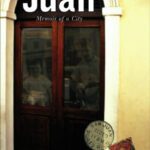 خرید و دانلود نسخه کامل کتاب San Juan: Memoir of a City (THE AMERICAS)