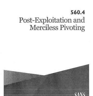 خرید و دانلود نسخه کامل کتاب SANS 560.4 – Post-Exploitation and Merciless Pivoting