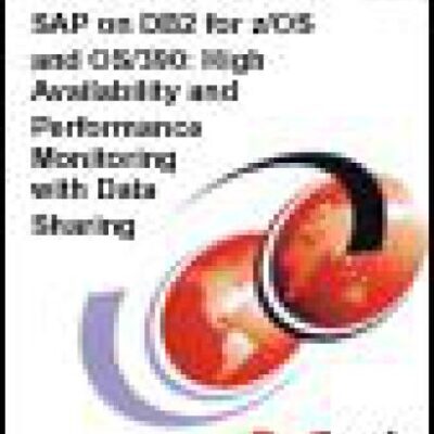 خرید و دانلود نسخه کامل کتاب SAP on DB2 for z/OS and OS/390: High Availability and Performance Monitoring with Data Sharing