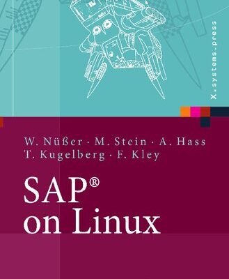 خرید و دانلود نسخه کامل کتاب SAP® on Linux : Architektur, Implementierung, Konfiguration, Administration