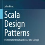 خرید و دانلود نسخه کامل کتاب Scala Design Patterns: Patterns for Practical Reuse and Design