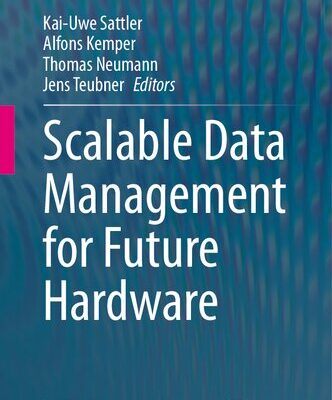 خرید و دانلود نسخه کامل کتاب Scalable Data Management for Future Hardware