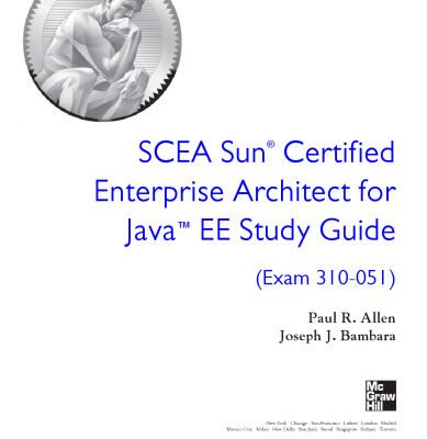 خرید و دانلود نسخه کامل کتاب SCEA Sun certified enterprise architect for Java EE study guide (exam 310-051)