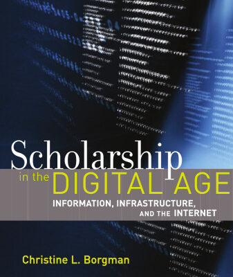 خرید و دانلود نسخه کامل کتاب Scholarship in the Digital Age: Information, Infrastructure, and the Internet