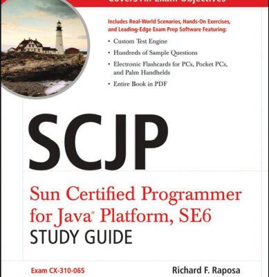 خرید و دانلود نسخه کامل کتاب SCJP: Sun Certified Programmer for Java Platform Study Guide: SE6 (Exam CX-310-065)