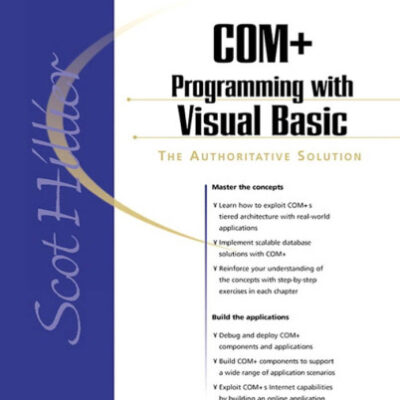 خرید و دانلود نسخه کامل کتاب Scot Hillier’s COM+ Programming with Visual Basic (Sams White Book Series)