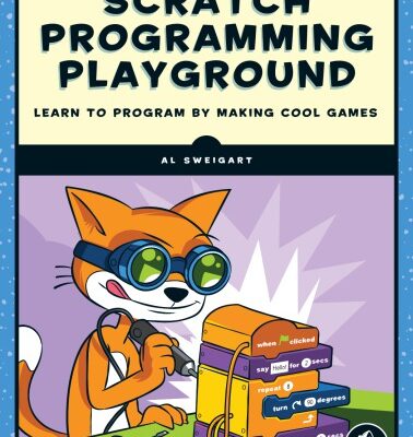 خرید و دانلود نسخه کامل کتاب Scratch programming playground learn to program by making cool games