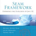 خرید و دانلود نسخه کامل کتاب Seam Framework: Experience the Evolution of Java EE