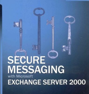 خرید و دانلود نسخه کامل کتاب Secure Messaging with Microsoft Exchange Server 2000