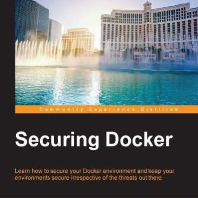 خرید و دانلود نسخه کامل کتاب Securing Docker