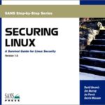 خرید و دانلود نسخه کامل کتاب Securing Linux: A Survival Guide for Linux Security