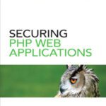 خرید و دانلود نسخه کامل کتاب Securing PHP Web Applications