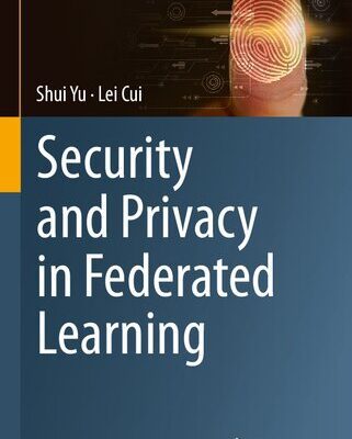 خرید و دانلود نسخه کامل کتاب Security and Privacy in Federated Learning