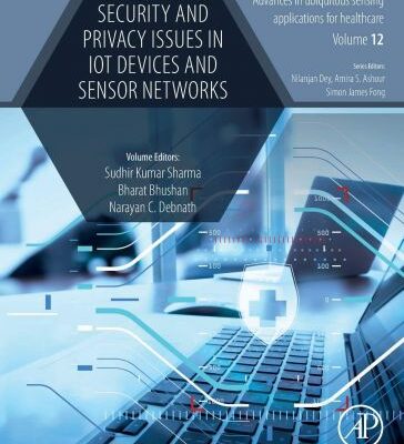 خرید و دانلود نسخه کامل کتاب Security and Privacy Issues in IoT Devices and Sensor Networks