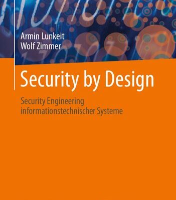 خرید و دانلود نسخه کامل کتاب Security by Design: Security Engineering informationstechnischer Systeme