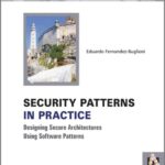 خرید و دانلود نسخه کامل کتاب Security Patterns In Practice – Designing Secure Architectures Using Software Patterns