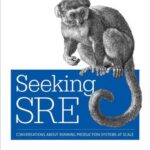 خرید و دانلود نسخه کامل کتاب Seeking SRE: Conversations About Running Production Systems at Scale