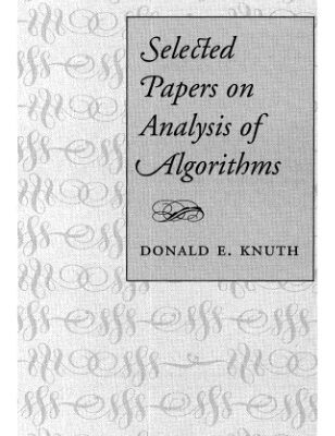 خرید و دانلود نسخه کامل کتاب Selected Papers on the Analysis of Algorithms
