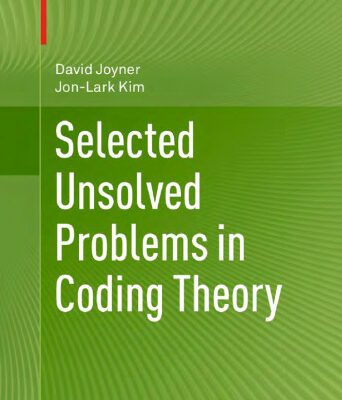 خرید و دانلود نسخه کامل کتاب Selected Unsolved Problems in Coding Theory