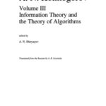 خرید و دانلود نسخه کامل کتاب Selected Works of A.N. Kolmogorov. Volume III: Information Theory and the Theory of Algorithms