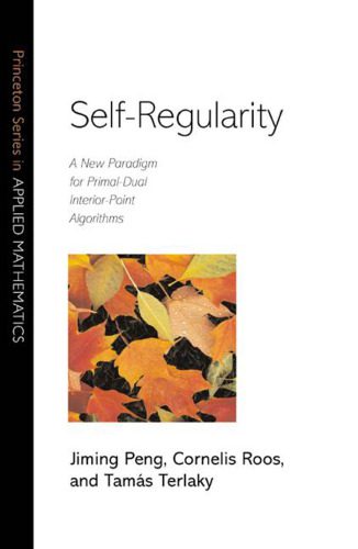خرید و دانلود نسخه کامل کتاب Self-regularity: A new paradigm for primal-dual interior-point algorithms_68659787ee695.jpeg خرید و دانلود نسخه کامل کتاب Self-regularity: A new paradigm for primal-dual interior-point algorithms