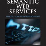 خرید و دانلود نسخه کامل کتاب Semantic Web Services: Theory, Tools and Applications