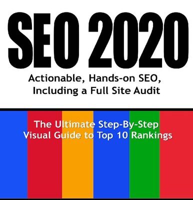 خرید و دانلود نسخه کامل کتاب SEO 2020: Actionable, Hands-on SEO, Including a Full Site Audit (Webmaster Series Book 1)
