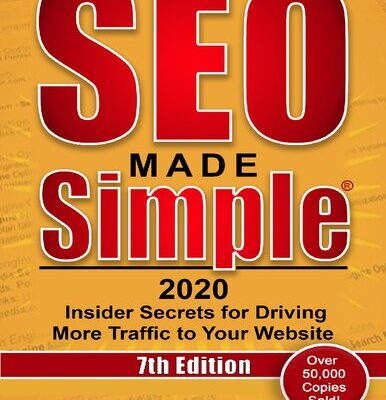 خرید و دانلود نسخه کامل کتاب SEO Made Simple 2020: Insider Secrets for Driving More Traffic to Your Website