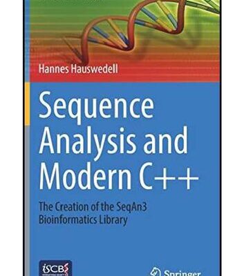 خرید و دانلود نسخه کامل کتاب Sequence Analysis and Modern C++ – The Creation of the SeqAn3 Bioinformatics Library