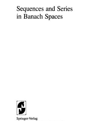 خرید و دانلود نسخه کامل کتاب Sequences and Series in Banach Spaces
