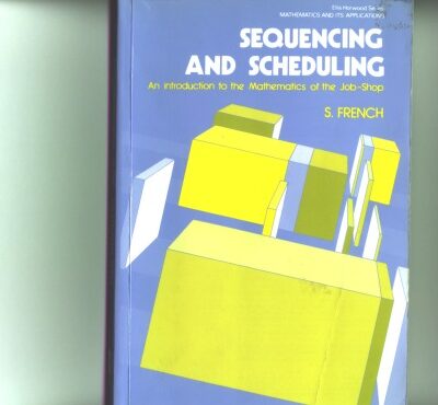 خرید و دانلود نسخه کامل کتاب Sequencing and Scheduling: An Introduction to the Mathematics of the Job-Shop