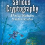 خرید و دانلود نسخه کامل کتاب Serious Cryptography: A Practical Introduction to Modern Encryption