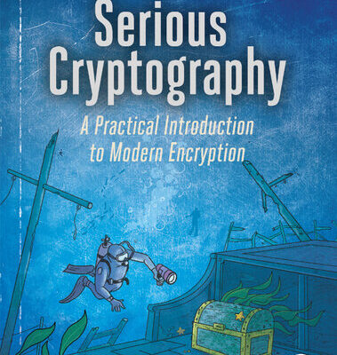 خرید و دانلود نسخه کامل کتاب Serious Cryptography: A Practical Introduction to Modern Encryption