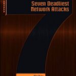 خرید و دانلود نسخه کامل کتاب Seven Deadliest Network Attacks (Syngress Seven Deadliest Attacks)