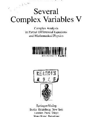 خرید و دانلود نسخه کامل کتاب Several Complex Variables V: Complex Analysis in Partial Differential Equations and Mathematical Physics
