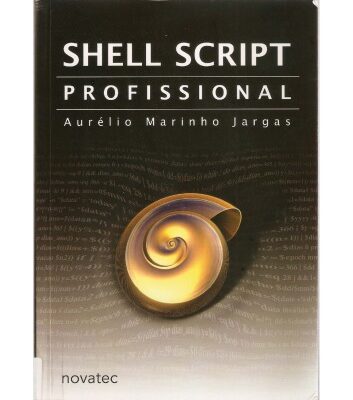 خرید و دانلود نسخه کامل کتاب Shell Script Profissional